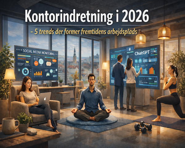 Kontorindretning 2026. 5 trends der former fremtidens arbejdsplads
